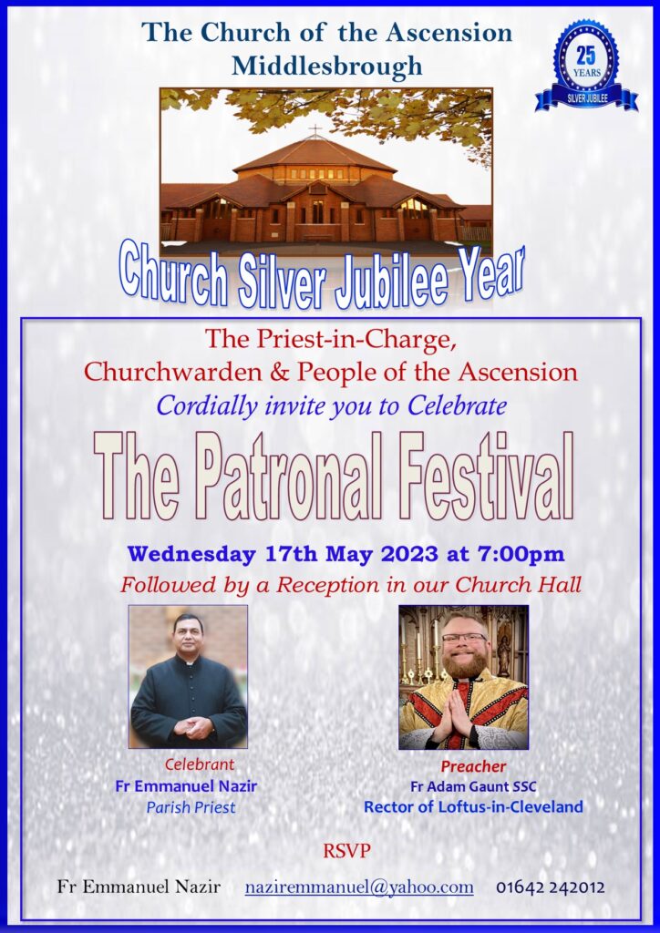 Silver Jubilee Year invitation to a Patronal Festival at The Church of the Ascension Middlesbrough Wednesday 17th May 2023 at 7 pm