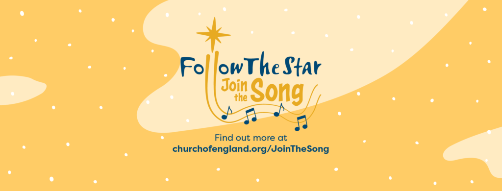 Logo for 2023 Adve nt season,Follow the Star Join the Song. Find out more at churchofengland.org/JoinTheSong